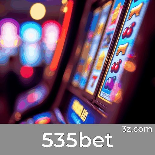 535bet: Seu Cassino Online de Confiança