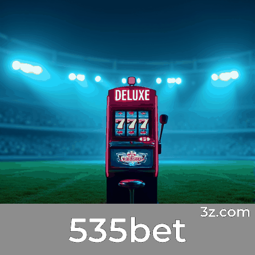 535bet: Experiência e Profissionalismo em Apostas na Plataforma